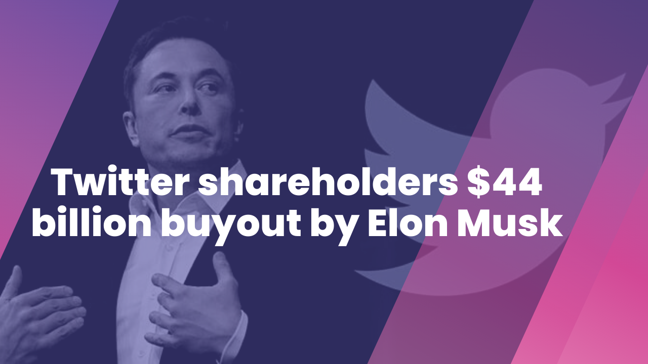 Twitter Shareholders Accept Elon Musks 44 Billion Offer 5paisa 9193